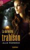 [contemporaine 02] • La Dernière Trahison